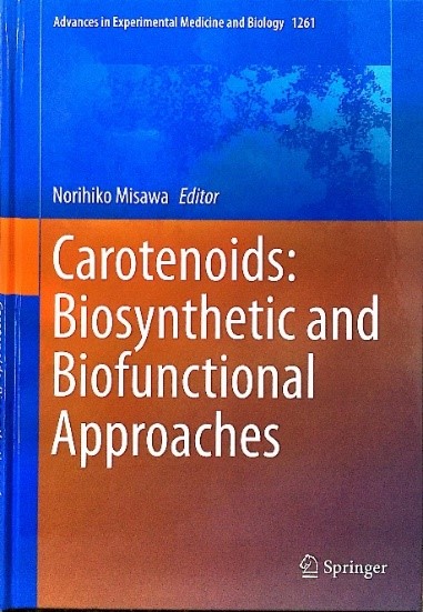 「Carotenoids: Biosynthetic and Biofunctional Approaches」